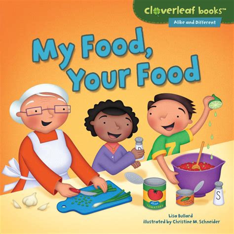 Read My Food, Your Food, Our Food by Emma Bernay, Emma Carlson Berne, Sharon Sordo for free on hoopla. We all like different food, but everybody needs to …